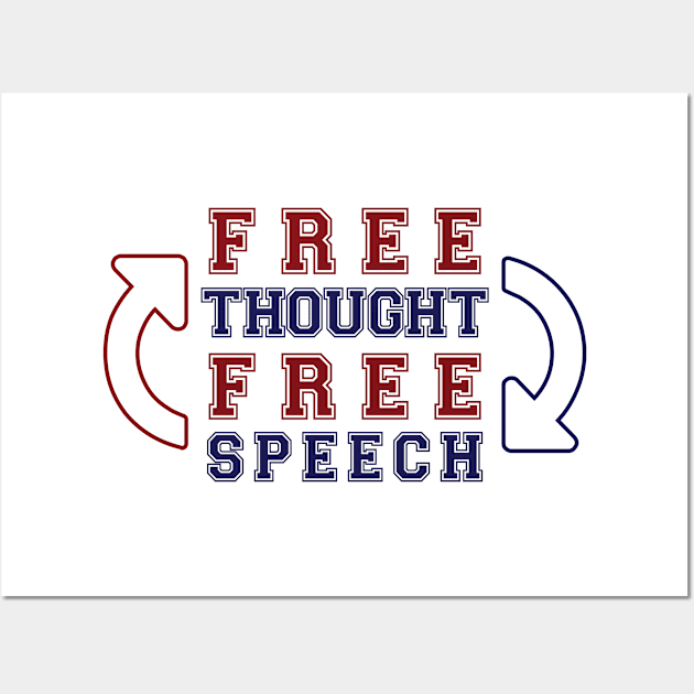 Free Thought Is Free Speech Wall Art by CoinRiot